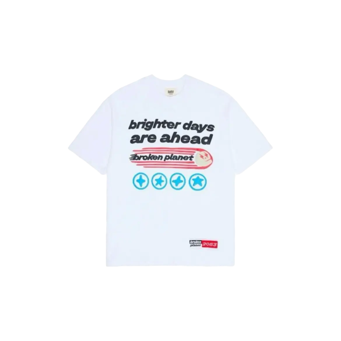 Broken Planet Tee Brighter Days Are Ahead